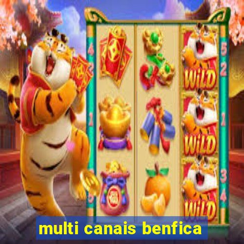 multi canais benfica